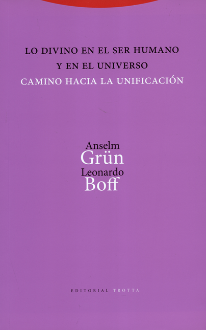 Portada de LO DIVINO EN EL SER HUMANO Y EN EL UNIVERSO. CAMINO HACIA LA UNIFICACION
