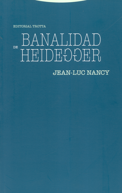 Portada de BANALIDAD DE HEIDEGGER