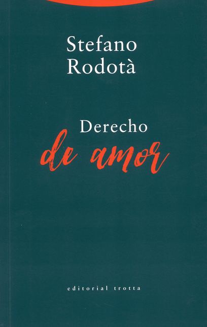 Portada de DERECHO DE AMOR de RODOTÁ, Stefano
