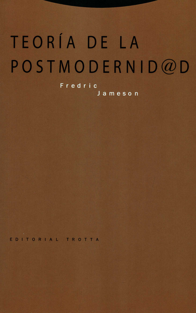 Portada de TEORIA DE LA POSTMODERNIDAD (4 ED) de JAMESON, Fredric