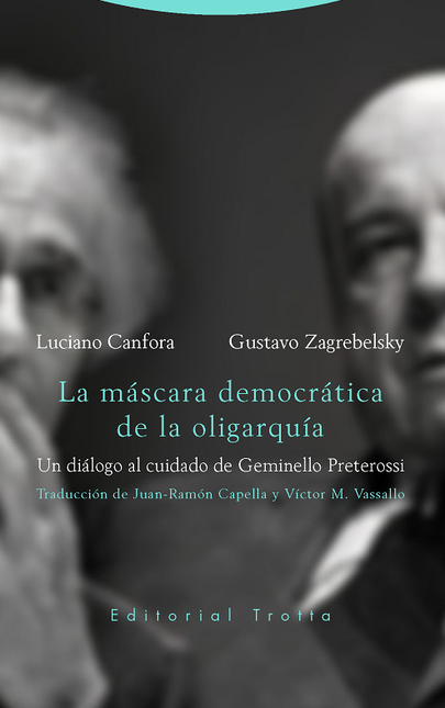 Portada de MASCARA DEMOCRATICA DE LA OLIGARQUIA UN DIALOGO AL CUIDADO DE GEMINELLO PRETEROSSI, LA