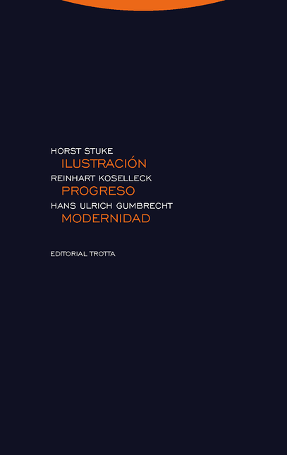 Portada de ILUSTRACION PROGRESO MODERNIDAD de KOSELLECK, Reinhart