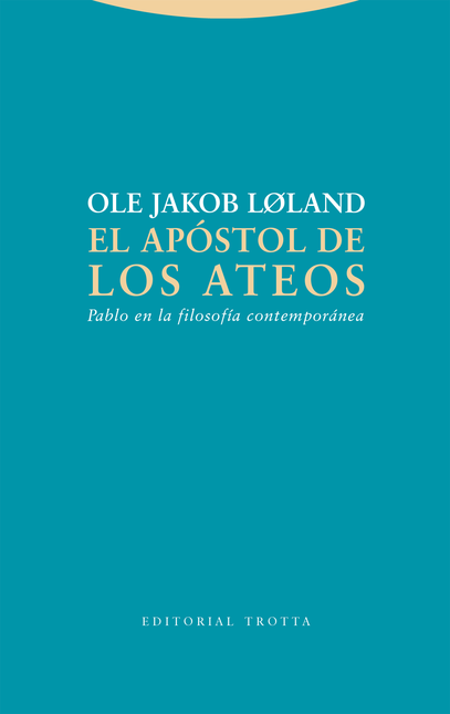 Portada de APOSTOL DE LOS ATEOS PABLO EN LA FILOSOFIA CONTEMPORANEA, EL