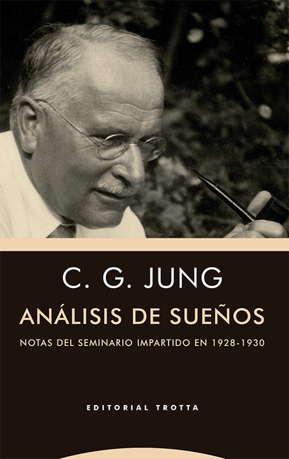 Portada de ANALISIS DE SUEÑOS NOTAS DEL SEMINARIO IMPARTIDO EN 1928-1930