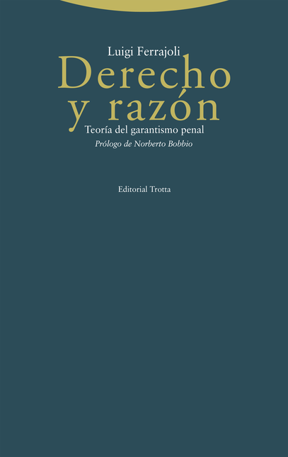 Portada de DERECHO Y RAZON (11ª ED) TEORIA DEL GARANTISMO PENAL