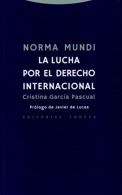 Portada de NORMA MUNDI LA LUCHA POR EL DERECHO INTERNACIONAL