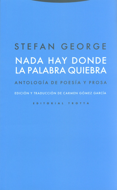Portada de NADA HAY DONDE LA PALABRA QUIEBRA. ANTOLOGIA DE POESIA Y PROSA
