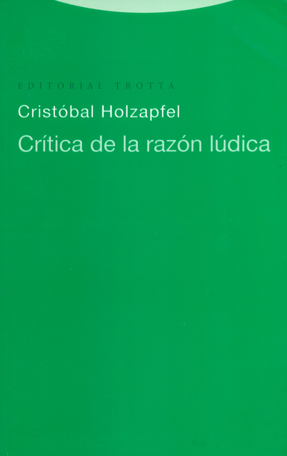 Portada de CRITICA DE LA RAZON LUDICA