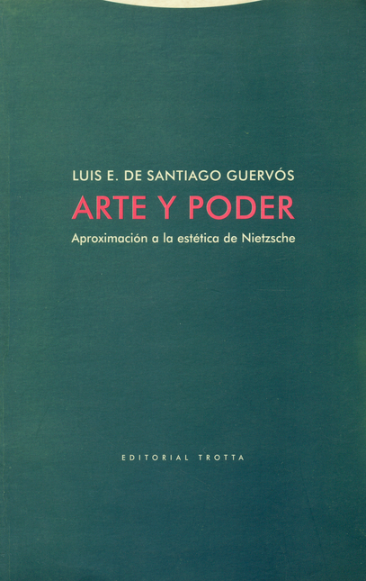 Portada de ARTE Y PODER APROXIMACION A LA ESTETICA DE NIETZSCHE
