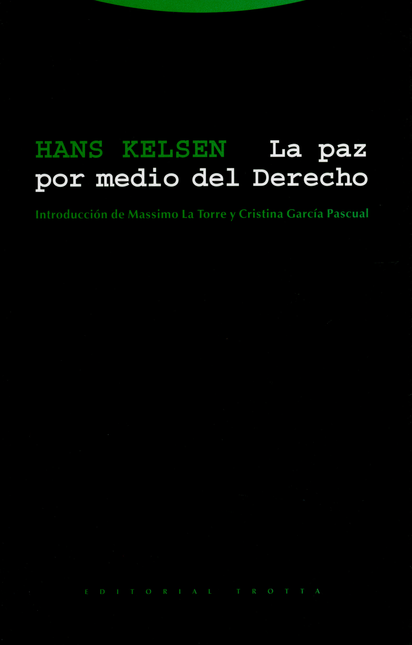 Portada de PAZ POR MEDIO DEL DERECHO (2ª ED), LA