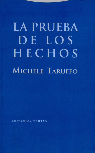 Portada de PRUEBA DE LOS HECHOS (4ª ED), LA