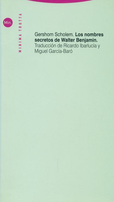 Portada de NOMBRES SECRETOS DE WALTER BENJAMIN, LOS