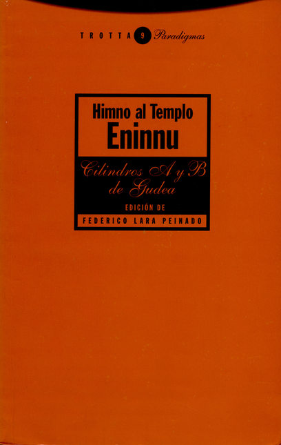 Portada de HIMNO AL TEMPLO ENINNU. LOS CILINDROS A Y B DE GUDEA