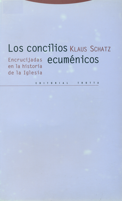Portada de CONCILIOS ECUMENICOS. ENCRUCIJADAS EN LA HISTORIA DE LA IGLESIA, LOS