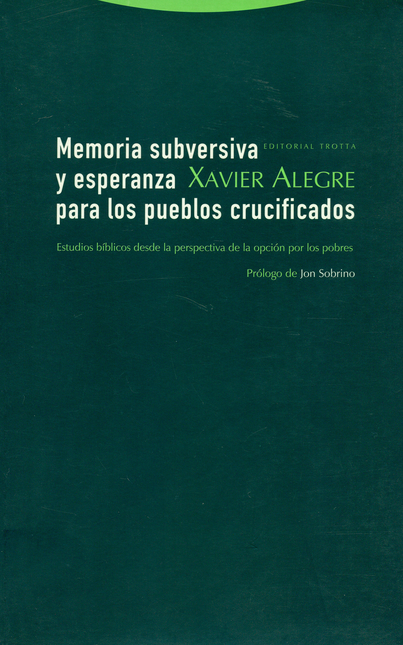 Portada de MEMORIA SUBVERSIVA Y ESPERANZA PARA LOS PUEBLOS CRUCIFICADOS