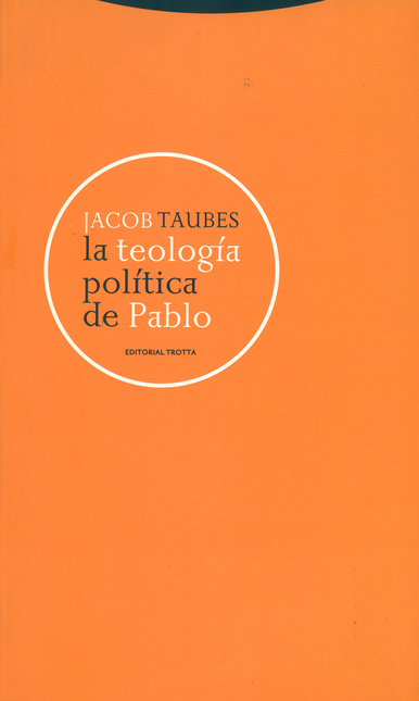 Portada de TEOLOGIA POLITICA DE PABLO, LA