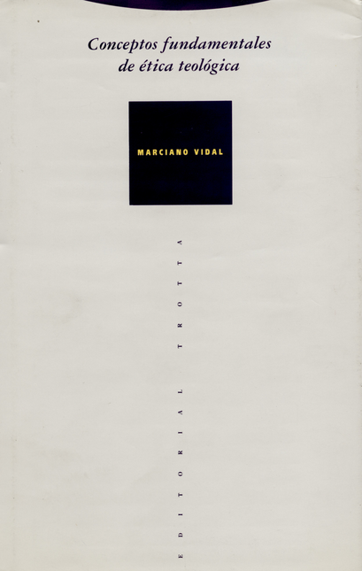 Portada de CONCEPTOS FUNDAMENTALES DE ETICA TEOLOGICA (L)