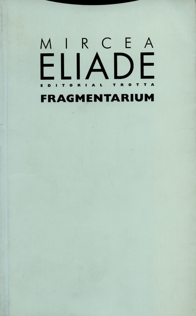Portada de FRAGMENTARIUM de ELIADE, Mircea
