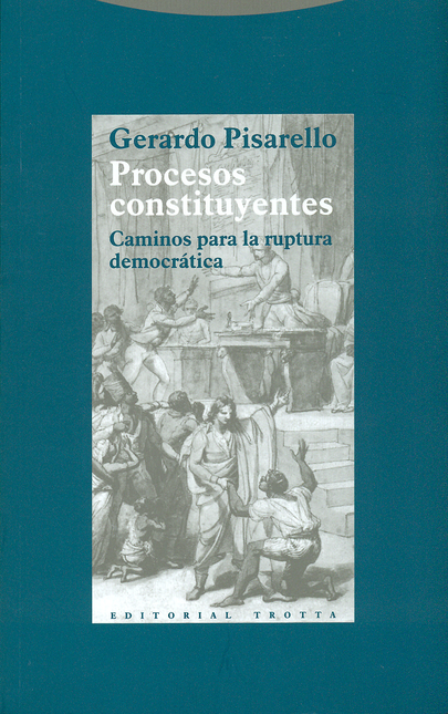 Portada de PROCESOS CONSTITUYENTES. CAMINOS PARA LA RUPTURA DEMOCRATICA