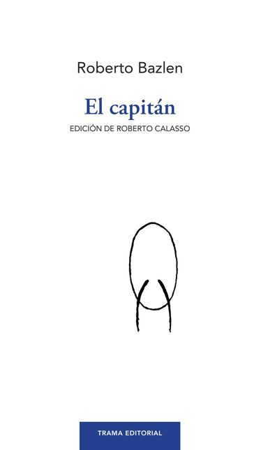 Portada de CAPITAN, EL de BAZLEN, Roberto