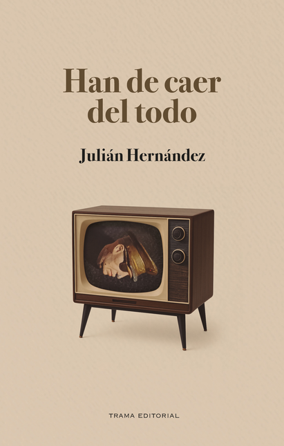 Portada de HAN DE CAER DEL TODO