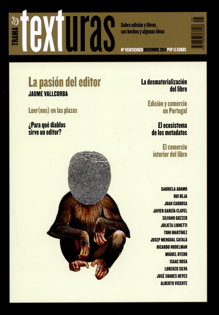 Portada de REV. TRAMA Y TEXTURAS # 025 LA PASION DEL EDITOR