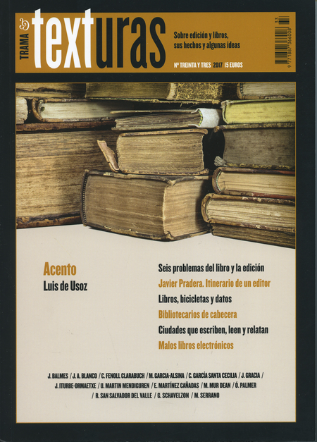 Portada de REV. TRAMA Y TEXTURAS # 033 SOBRE EDICION Y LIBROS SUS HECHOS Y ALGUNAS IDEAS
