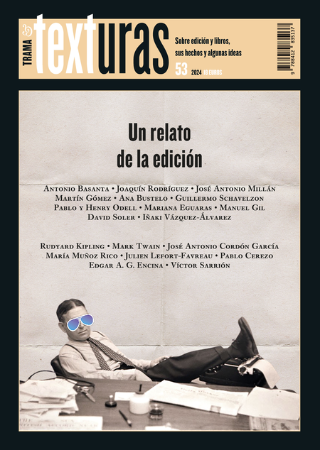 Portada de REV. TRAMA Y TEXTURAS # 53 UN RELATO DE LA EDICION