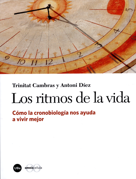 Portada de RITMOS DE LA VIDA. COMO LA CRONOBIOLOGIA NOS AYUDA A VIVIR MEJOR, LOS