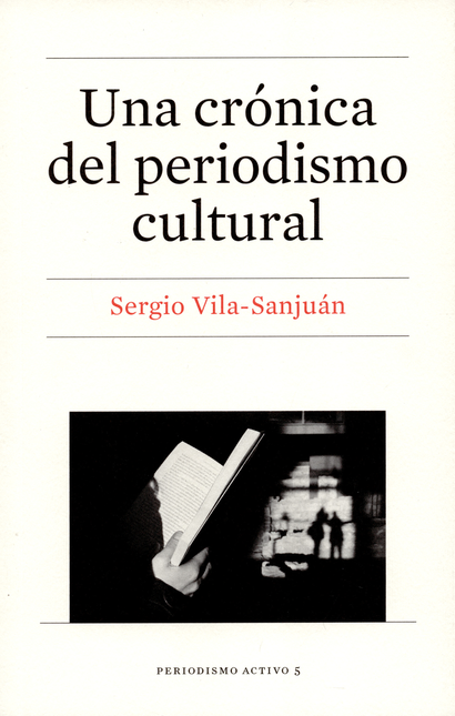 Portada de UNA CRONICA DEL PERIODISMO CULTURAL