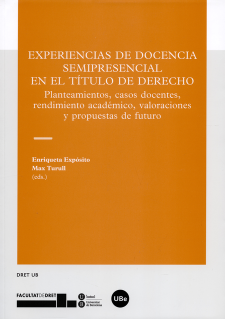 Portada de EXPERIENCIAS DE DOCENCIA SEMIPRESENCIAL EN EL TITULO DE DERECHO