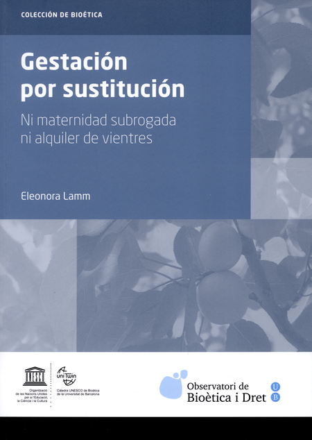 Portada de GESTACION POR SUSTITUCION. NI MATERNIDAD SUBROGADA NI ALQUILER DE VIENTRES