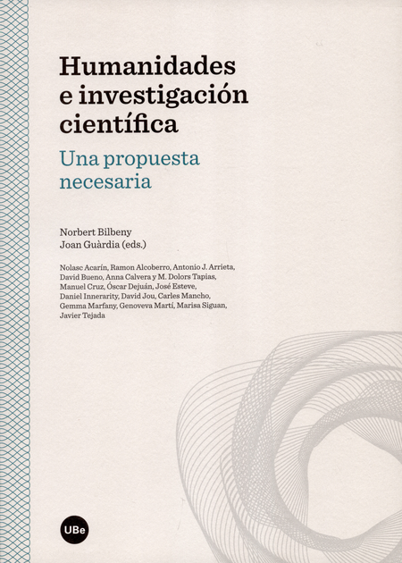 Portada de HUMANIDADES E INVESTIGACION CIENTIFICA UNA PROPUESTA NECESARIA