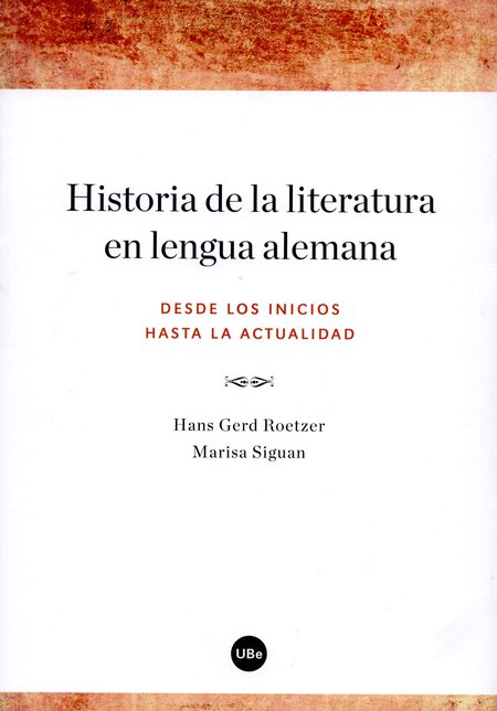 Portada de HISTORIA DE LA LITERATURA EN LENGUA ALEMANA DESDE LOS INICIOS HASTA LA ACTUALIDAD
