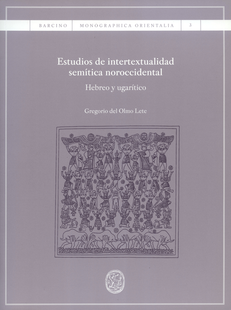 Portada de ESTUDIOS DE INTERTEXTUALIDAD SEMITICA NOROCCIDENTAL HEBREO Y UGARITICO