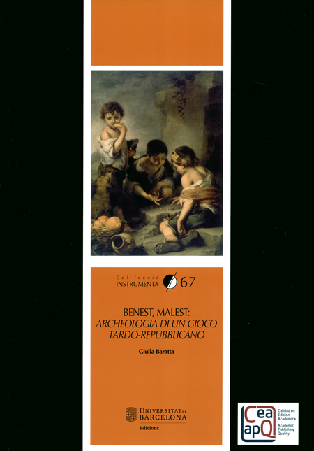 Portada de BENEST MALEST ARCHEOLOGIA DI UN GIOCO TARDO REPUBLICANO