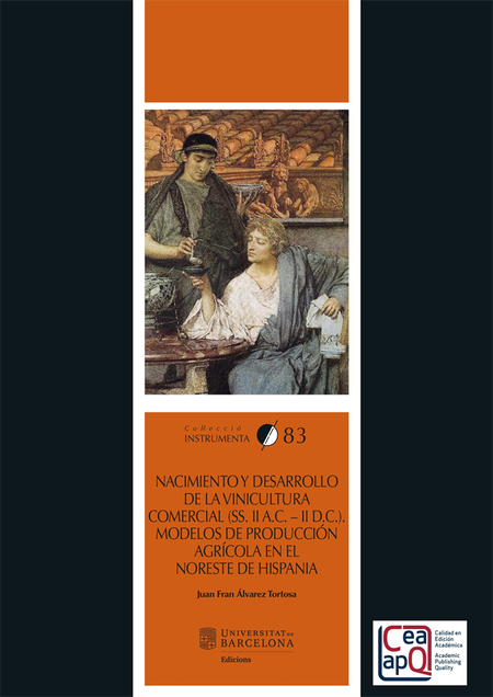 Portada de NACIMIENTO Y DESARROLLO DE LA VINICULTURA COMERCIAL (SS. II A.C - II D.C)