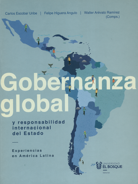 Portada de GOBERNANZA GLOBAL Y RESPONSABILIDAD INTERNACIONAL DEL ESTADO