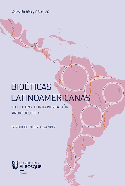 Portada de BIOETICAS LATINOAMERICANAS HACIA UNA FUNDAMENTACION PRODEDEUTICA