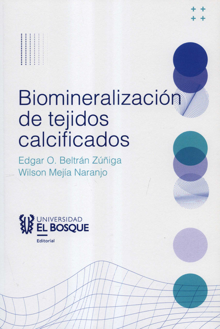 Portada de BIOMINERALIZACION DE TEJIDOS CALCIFICADOS