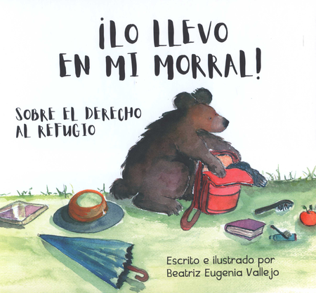 Portada de LO LLEVO EN MI MORRAL SOBRE EL DERECHO AL REFUGIO