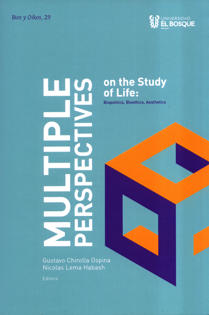 Portada de MULTIPLE PERSPECTIVES ON THE STUDY OF LIFE BIOPOLITICS BIOETHICS AESTHETICS