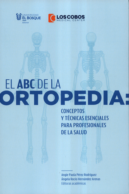Portada de ABC DE LA ORTOPEDIA CONCEPTOS Y TECNICAS ESENCIALES PARA PROFESIONALES DE LA SALUD, EL