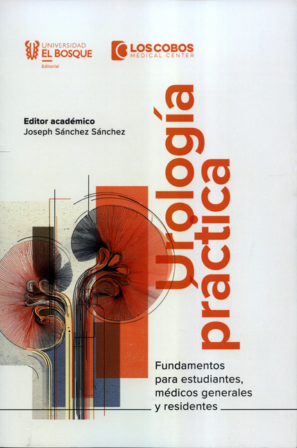 Portada de UROLOGIA PRACTICA FUNDAMENTOS PARA ESTUDIANTES MEDICOS GENERALES Y RESIDENTES
