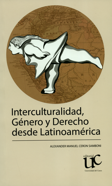 Portada de INTERCULTURALIDAD GENERO Y DERECHO DESDE LATINOAMERICA