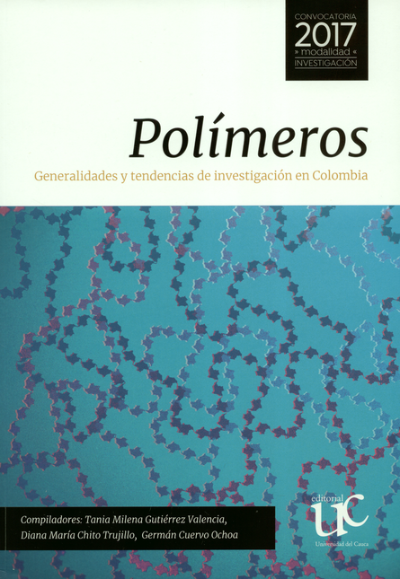 Portada de POLIMEROS. GENERALIDADES Y TENDENCIAS DE INVESTIGACION EN COLOMBIA