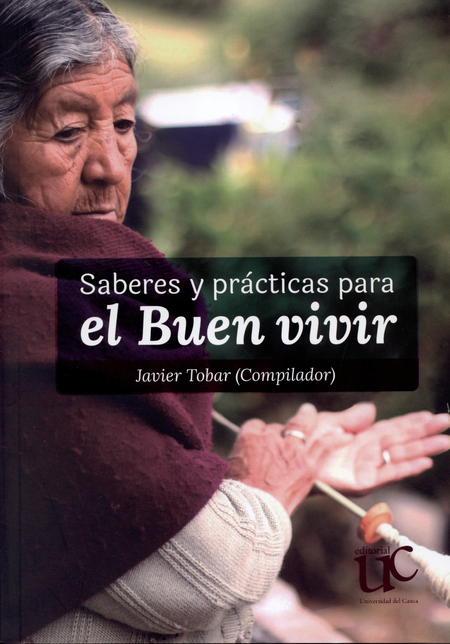 Portada de SABERES Y PRACTICAS PARA EL BUEN VIVIR