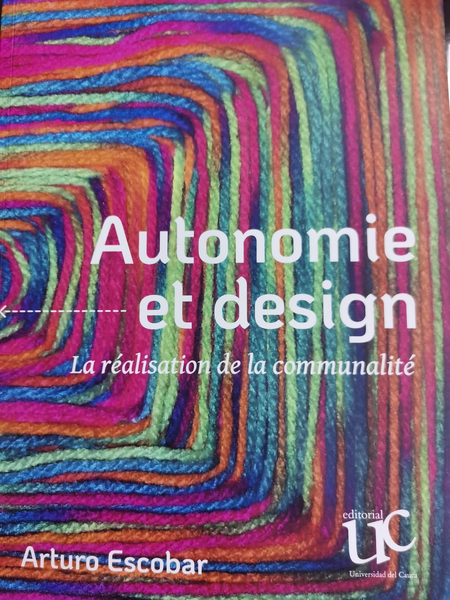 Portada de AUTONOMIE ET DESIGN LA REALISATION DE LA COMMUNALITE