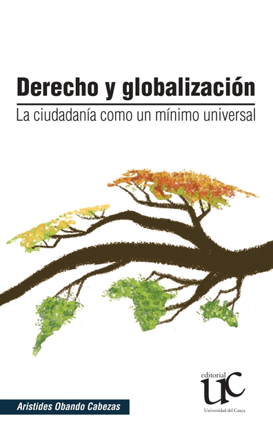 Portada de DERECHO Y GLOBALIZACION LA CIUDADANIA COMO UN MINIMO UNIVERSAL