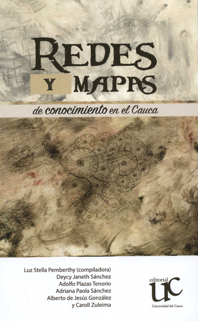 Portada de REDES Y MAPAS DE CONOCIMIENTO EN EL CAUCA